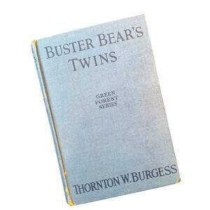 VTG 1923 Buster Bear's Twins, Green Forest Series by Thornton Burgess, HC